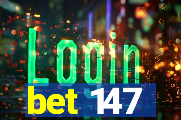 bet 147